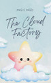 The Cloud Factory by Magic Pages