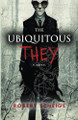 The Ubiquitous They Robert Scheige 9781734560442