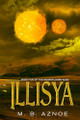 Illisya by M B Aznoe
