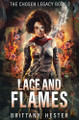 Lace and Flames by Brittany Hester