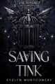 Saving Tink Evelyn Montgomery 9798348443825