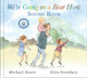 We're Going on a Bear Hunt: Interactive sound book edition of the classic family favourite Michael Rosen 9781529526332