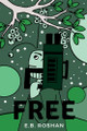 Free by E B Roshan
