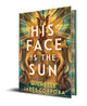 His Face Is the Sun by Michelle Jabes Corpora