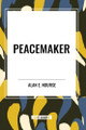 Peacemaker Alan E Nourse 9798880909742