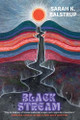 Black Stream by Sarah K Balstrup