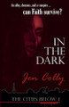 In the Dark by Jen Colly