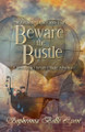 Beware the Bustle Sophronia Belle Lyon 9798230200451