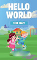 Hello World by Star Craft