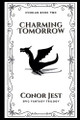 Charming Tomorrow Conor Jest 9798230785576