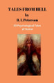Tales From Hell B L Peterson 9798230096818