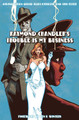 Raymond Chandler's Trouble Is My Business Raymond Chandler 9780553387599