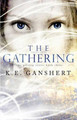 The Gathering K E Ganshert 9781515331582