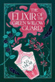 The Elixir of the Green Willow Guard Ad Uhlar 9781966729006