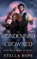 The Condemned and Crowned Stella Hope 9798991840026