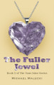 The Fuller Jewel Michael Malecki 9798348560010