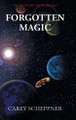 Forgotten Magic Carey Scheppner 9781038331663