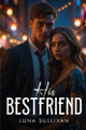 His Bestfriend Luna Sullivan 9781787996816