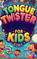 Tongue Twisters for Kids Asha 9798230085867