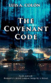 The Covenant Code Luis Colon 9798230793571