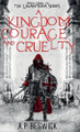 A Kingdom Of Courage And Cruelty A.P Beswick 9781739821883