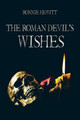 The Roman Devil's Wishes Ronnie Hewitt 9781496964281