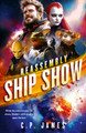 Ship Show: A Humorous Space Opera  C.P. James 9781036701321