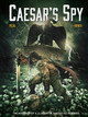 Caesar's Spy Max Von Fafner 9781787746978