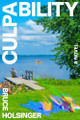 Culpability Bruce Holsinger 9781954118966