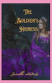 The Soldier's Heiress Janelle Lavier 9798344135922