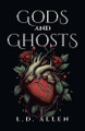 Gods and Ghosts L D Allen 9781779626707