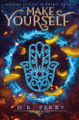 Make Yourself D R Perry 9798885418768