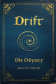 Drift: The Odyssey Ronald Lee Fowler 9798281448116