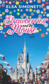 Strawberries and the Mouse - A Novel Elsa Simonetti 9798896092773