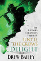 Until the Crows Delight Drew Bailey 9781645543367