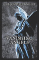 Vanishing Angels Christopher Knight 9798323684809