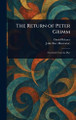 The Return of Peter Grimm David Belasco 9781023027854