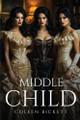 Middle Child Coleen Bickett 9781787999299
