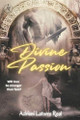 Divine Passion Adrieni Latorre Real 9798628246719