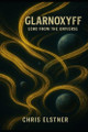Glarnoxyff: Echo from the Universe Chris Elstner 9798280437548