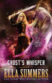 Ghost's Whisper Ella Summers 9781836550839
