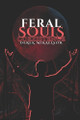 Feral Souls: Coexistence Derek Mikaelson 9798439417933