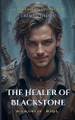 The Healer of Blackstone Crispin Thorn 9798230696117
