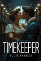 Timekeeper Julie Parker 9781787998469