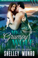 My Grumpy Wolf Shelley Munro 9781991063847