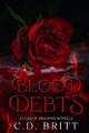 Blood Debts C D Britt 9798991857451