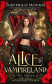 Alice in Vampireland Theophilus Monroe 9798281286084