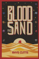 Blood and Sand Rhys Cutts 9781763531727