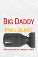Big Daddy Mark Brumby 9781068574764