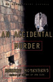 An Accidental Murder Robert Rosenberg 9780743244169